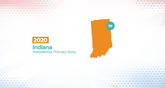 2020 Indiana Presidential Primary Story