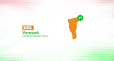 2012 Vermont General Elections Story