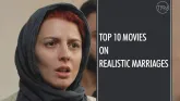 Top 10 Realistic Movies about Marriage