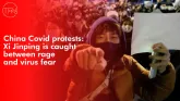 China Covid protests: Xi Jinping is caught between rage and virus fear