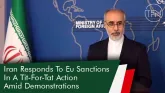 Iran Responds To Eu Sanctions In A Tit-For-Tat Action Amid Demonstrations
