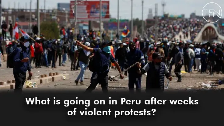 What is going on in Peru after weeks of violent protests?